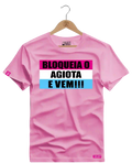 Camiseta Algodão Premium Estampa Bloqueia o Agiota - Azevedo Encantu's
