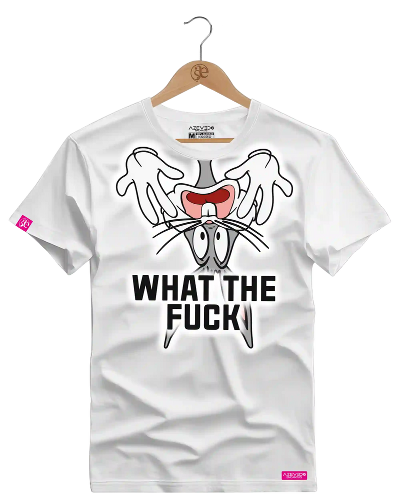 Camiseta Algodão Premium Estampa Perna Longa What The Fuck - Azevedo Encantu's
